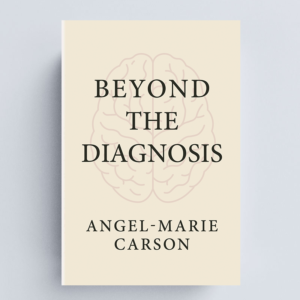 Beyond the Diagnosis